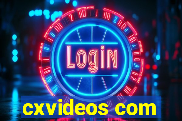 cxvideos com